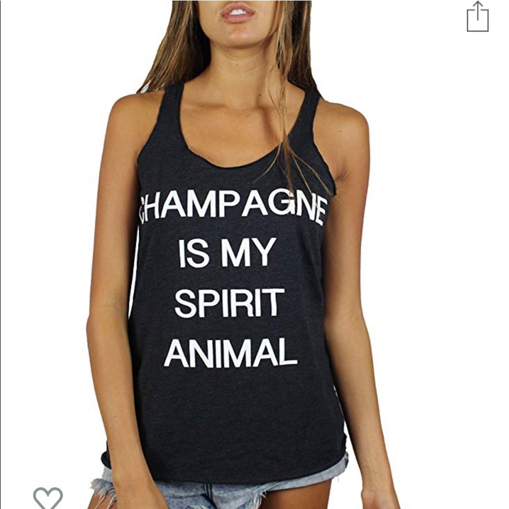 “Champagne is my spirit animal” tank